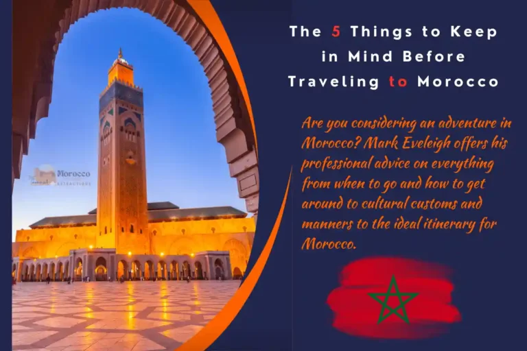 The-5-Things-to-Keep-in-Mind-Before-Traveling-to-Morocco